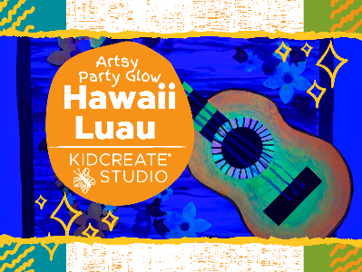 Artsy Glow Party- Hawaii Luau (4-9 Years)